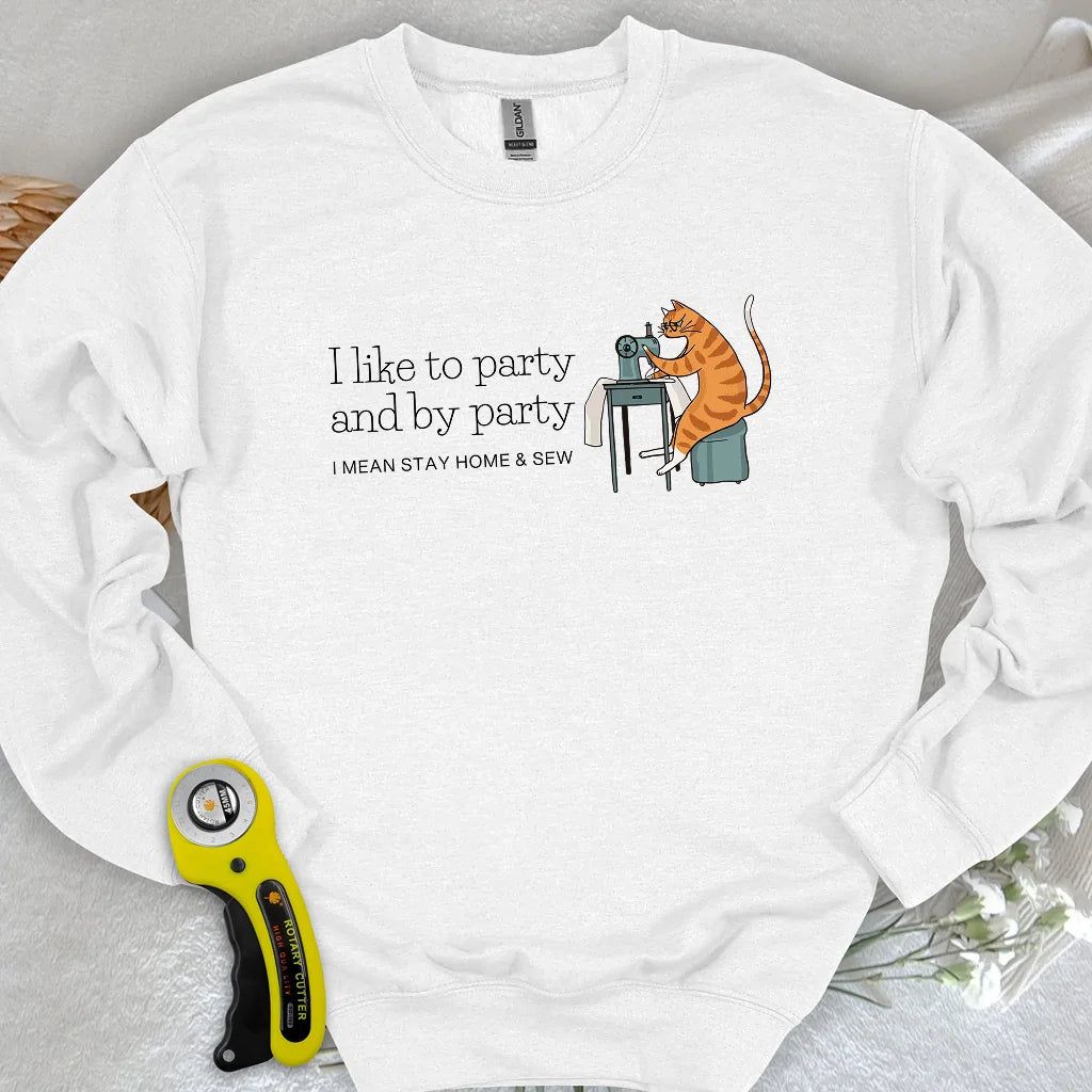 I like Party Sweatshirt