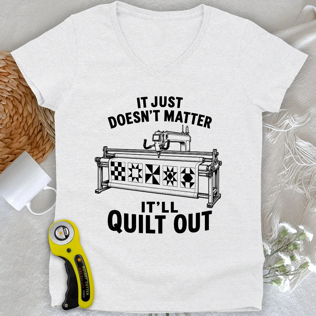It'll Quilt Out Lady V-neck
