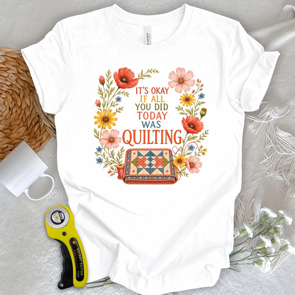 It’s Okay, Sew Serene T-shirt