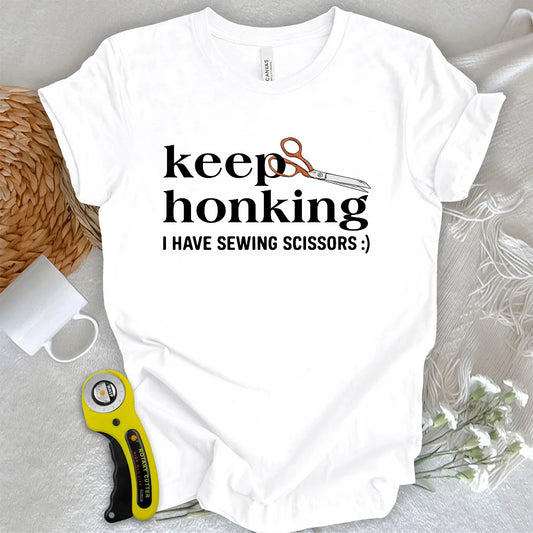 Keep honking T-shirt