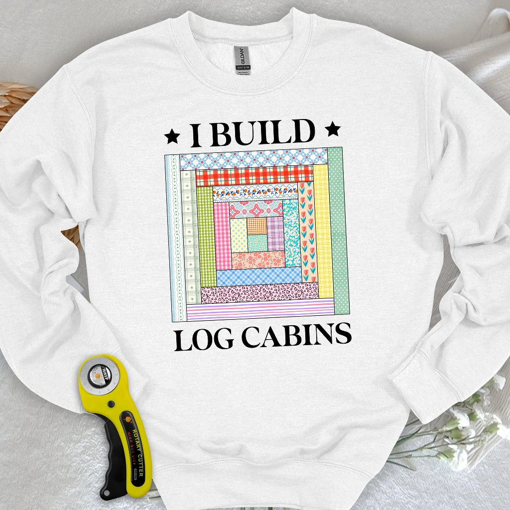 Log Cabin Builder Sweatshirt