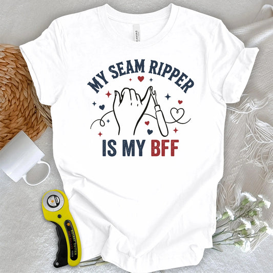 My Seam Ripper Is My BFF T-shirt