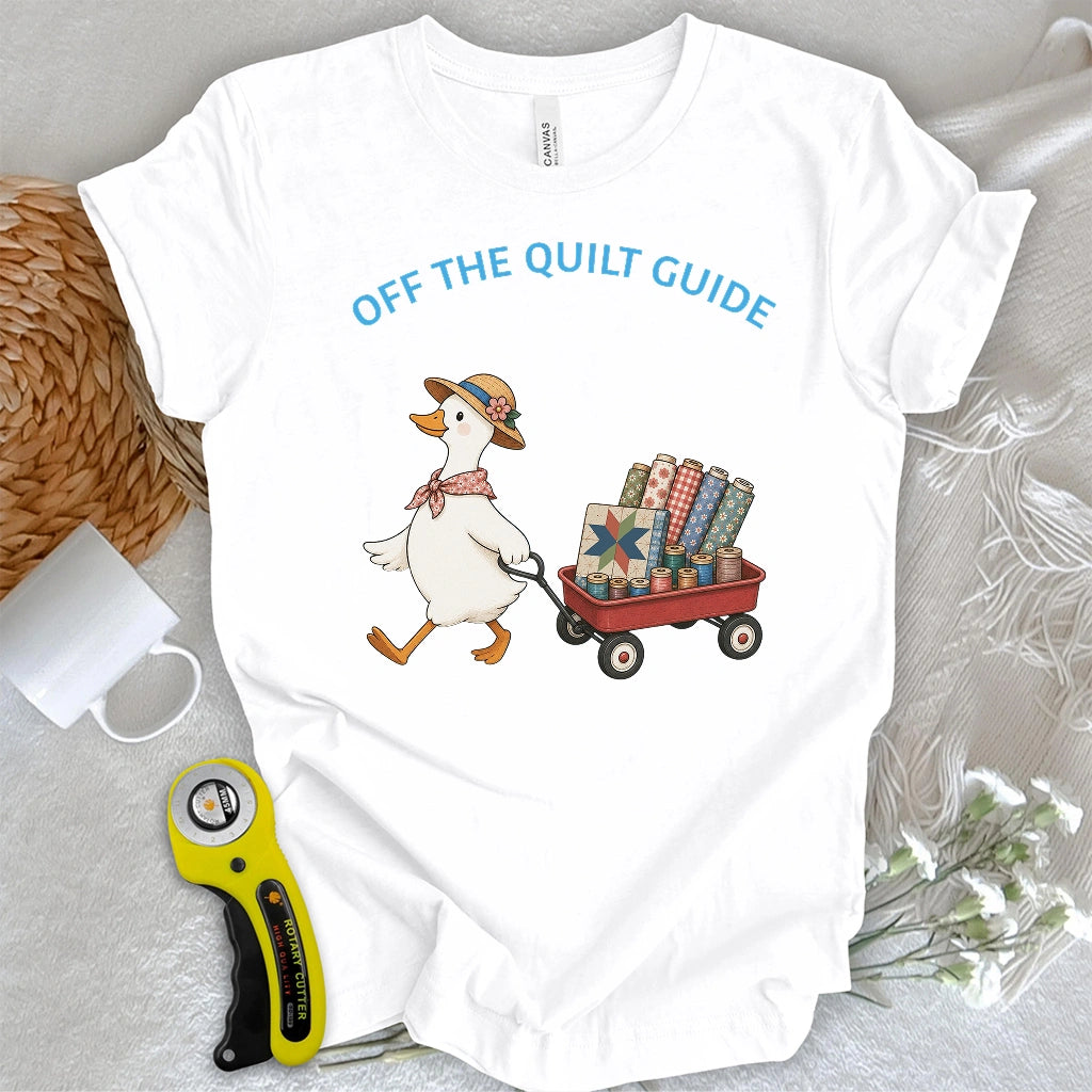 Off To The Quilt Guild T-shirt