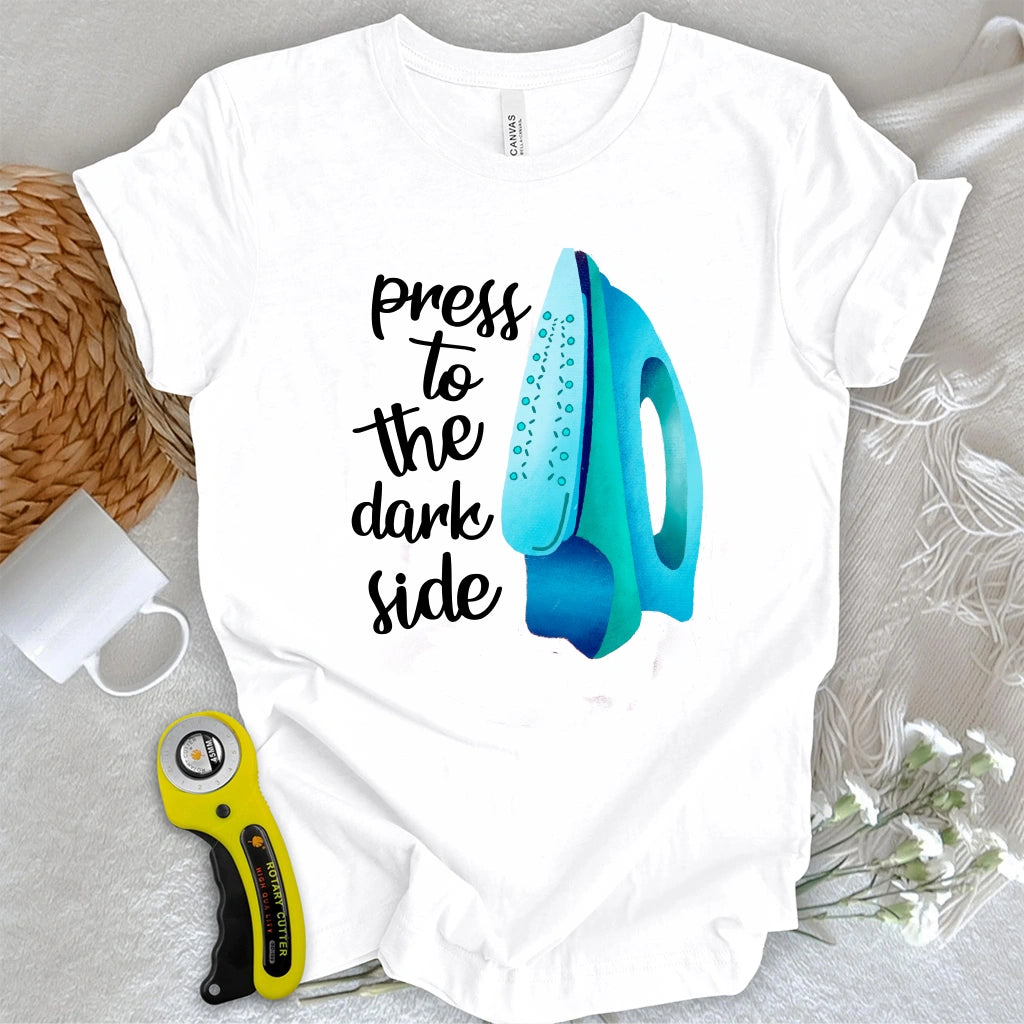 Press to the dark side T-shirt