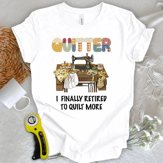 QUITTER T-shirt