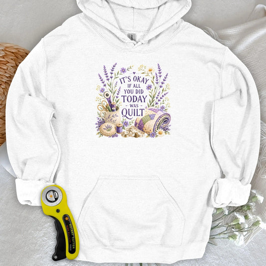 Quilt Days Are Productive Days Hoodie