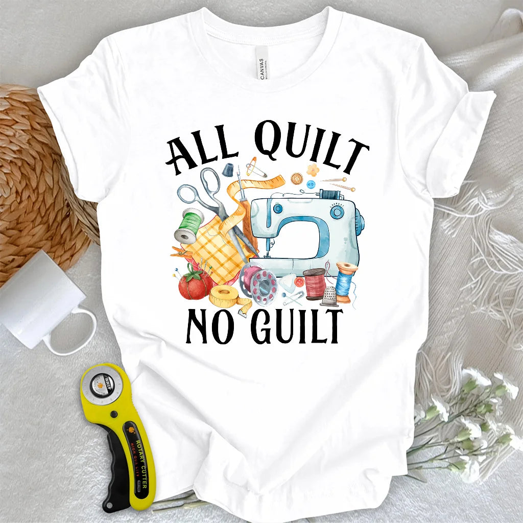Quilt Without Guilt T-shirt