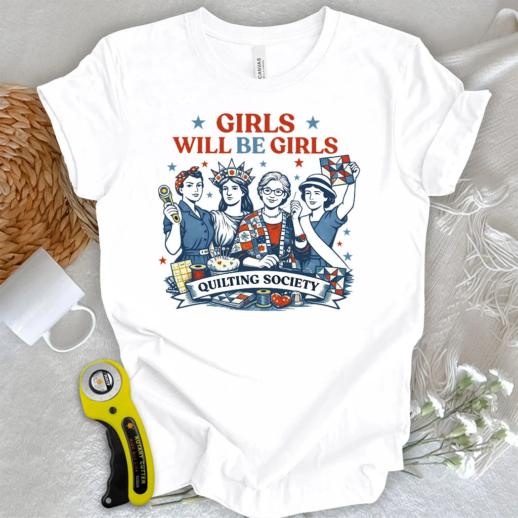 Quilters Will Be Quilters T-shirt
