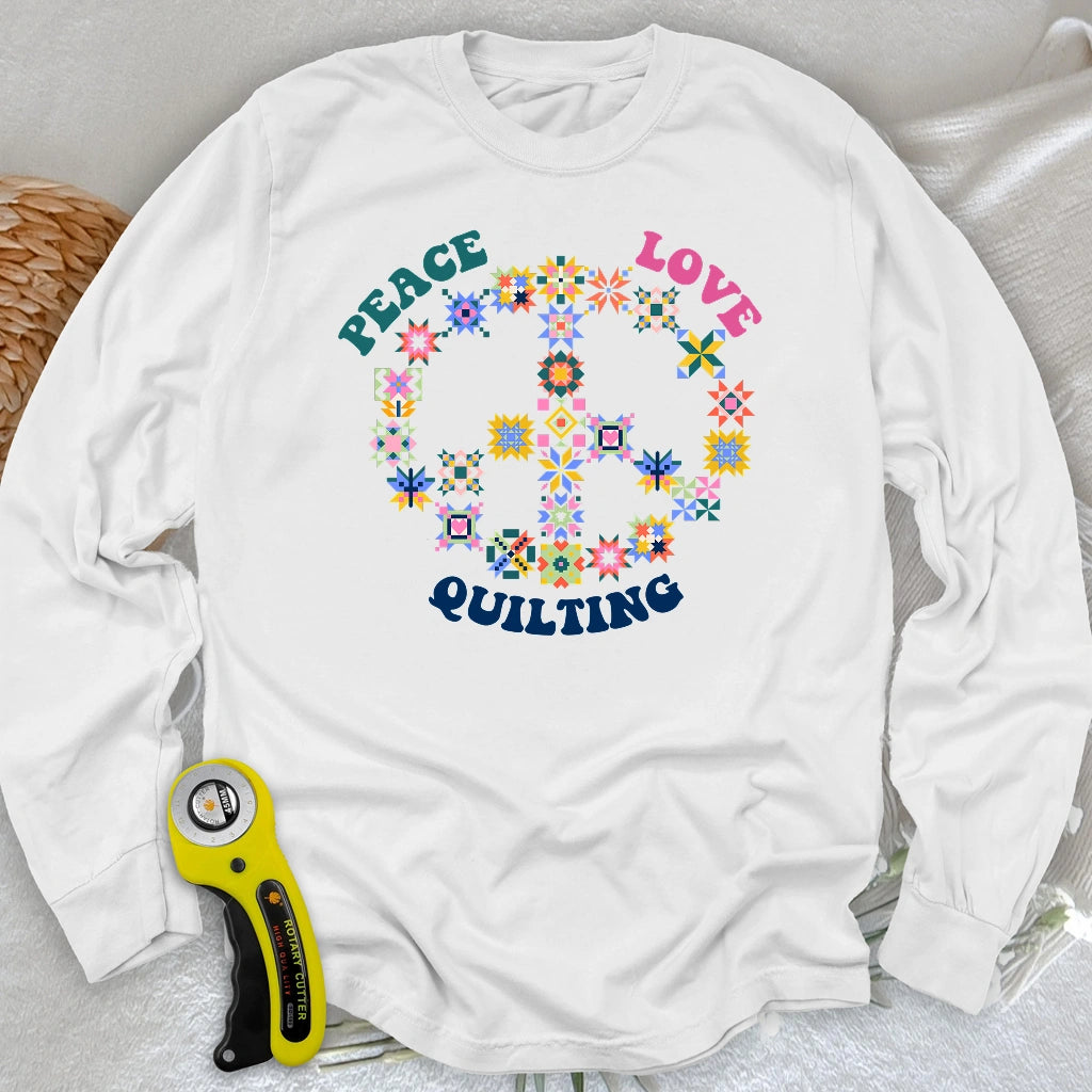 Quilting Brings Peace Long Sleeve T-shirt