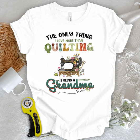 Quilting Comes Second T-Shirt