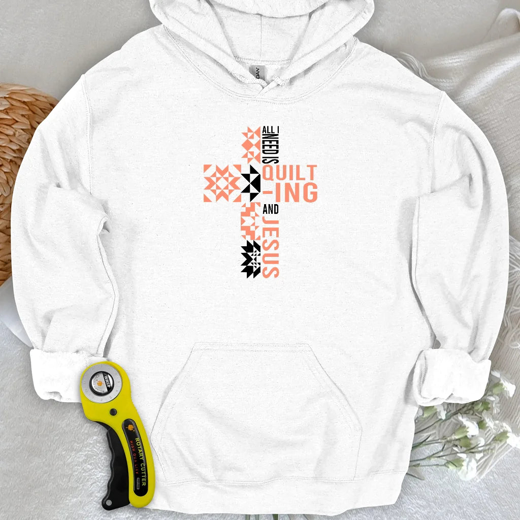 Quilting and Jesus Hoodie