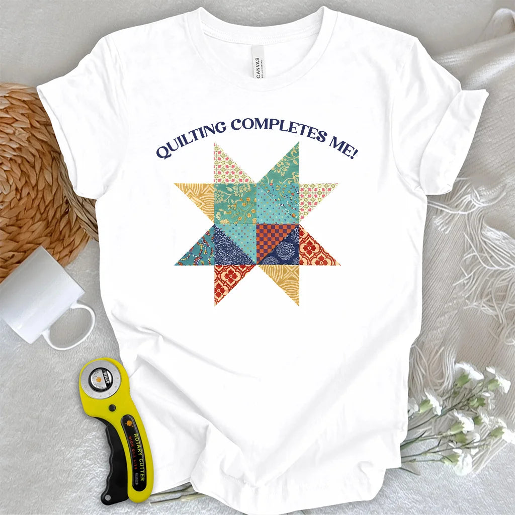Quilting completes me! T-shirt