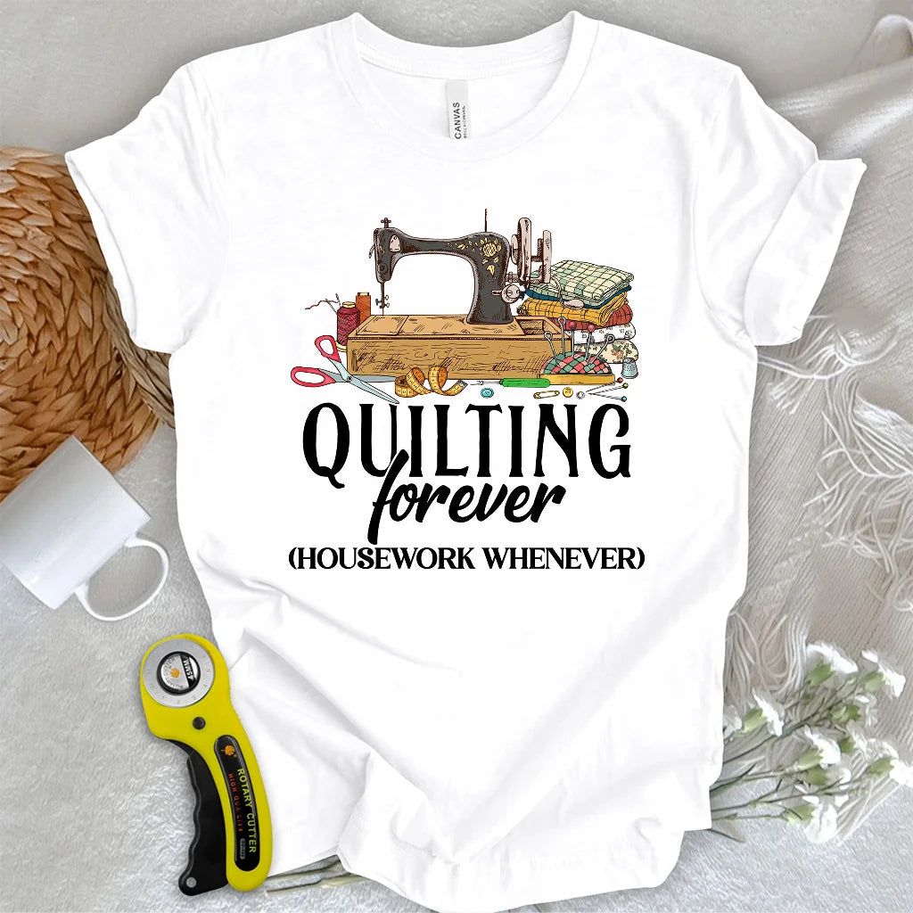 Quilts Before Chores T-shirt