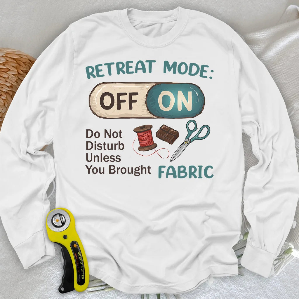 Retreat Mode: ON Long Sleeve T-shirt