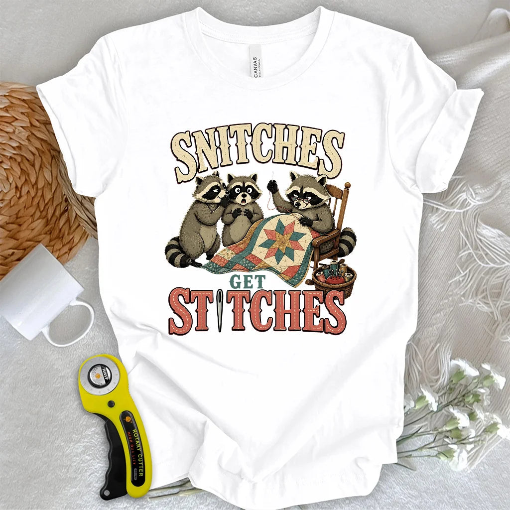 Snitches Get Stitches T-shirt