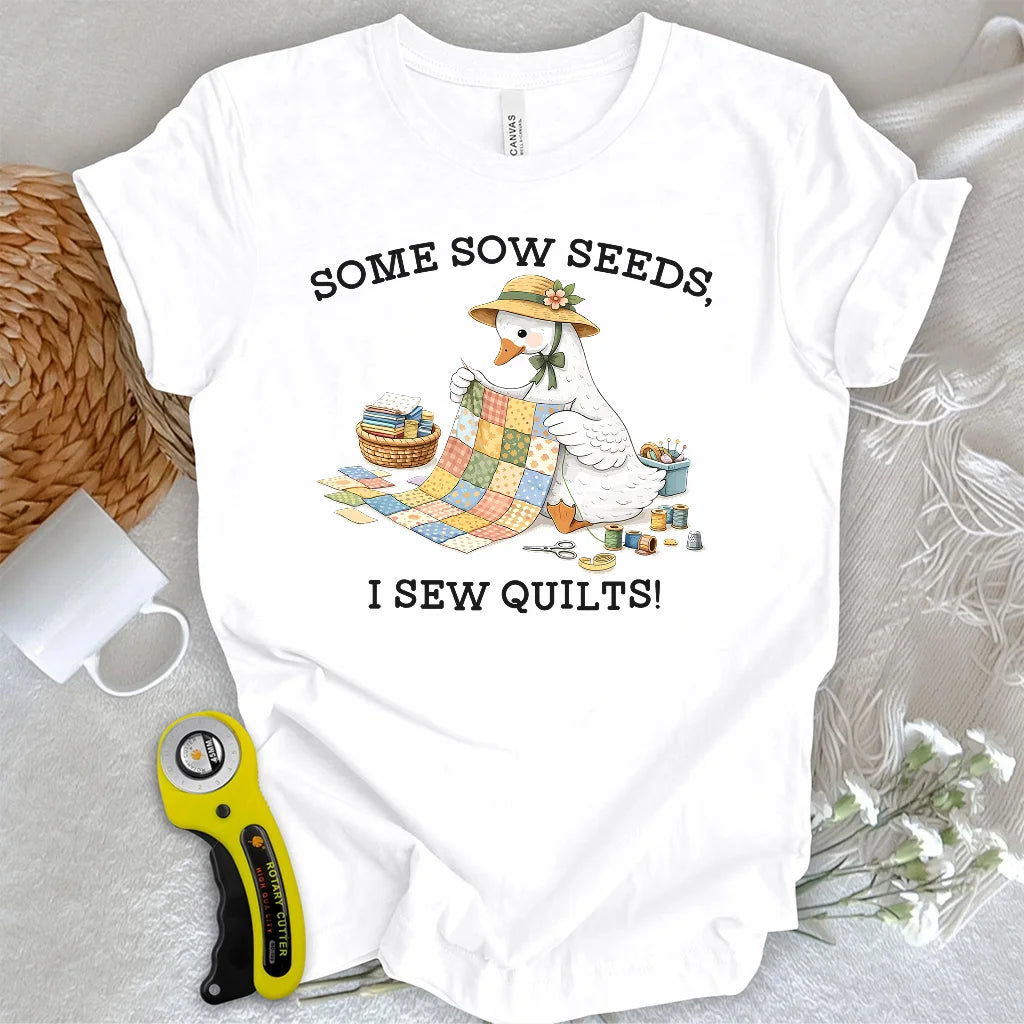 Sow Seeds, Sew Quilts T-shirt