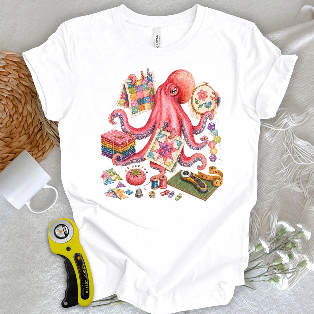 Too Many Quilts, Not Enough Arms T-shirt