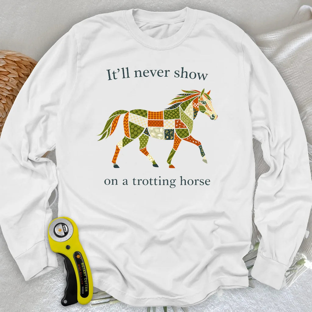 Trotting Horse Rule Long Sleeve T-shirt