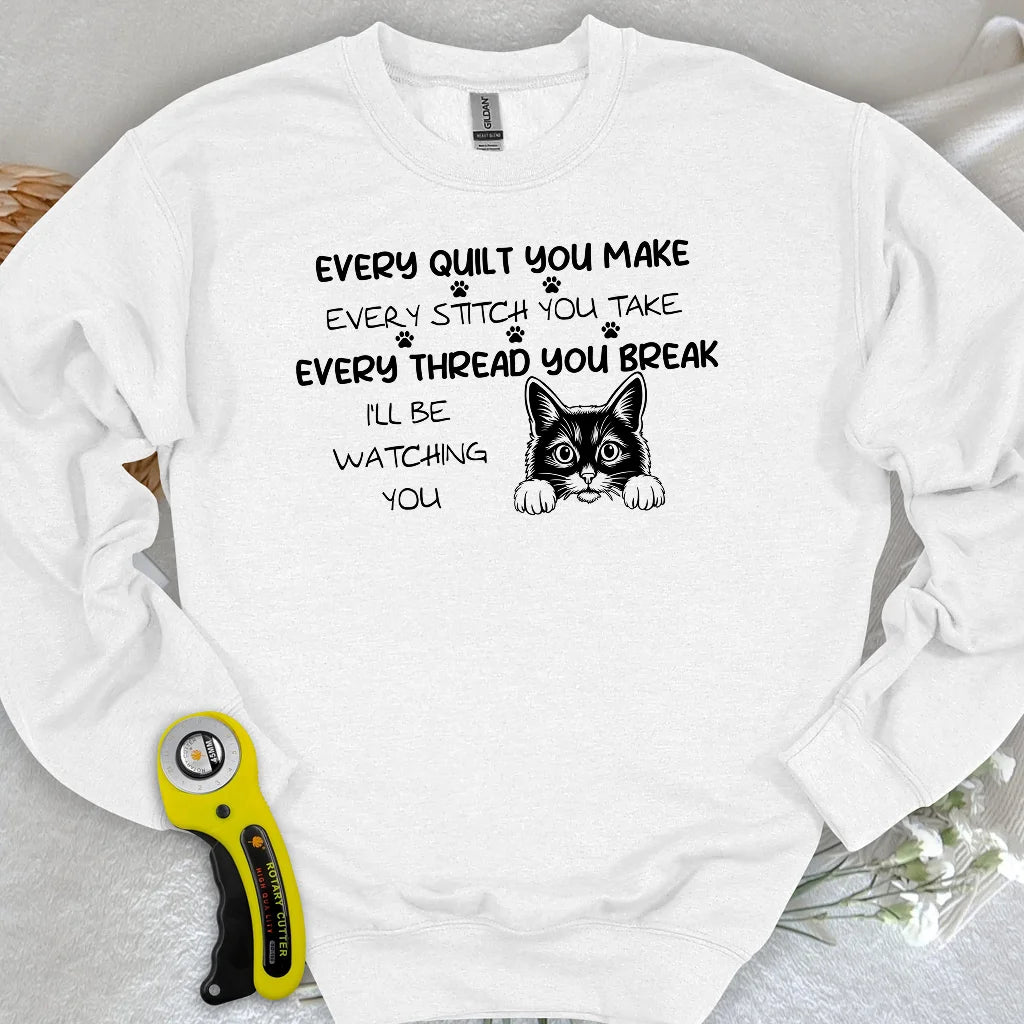 Watching You Sweatshirt