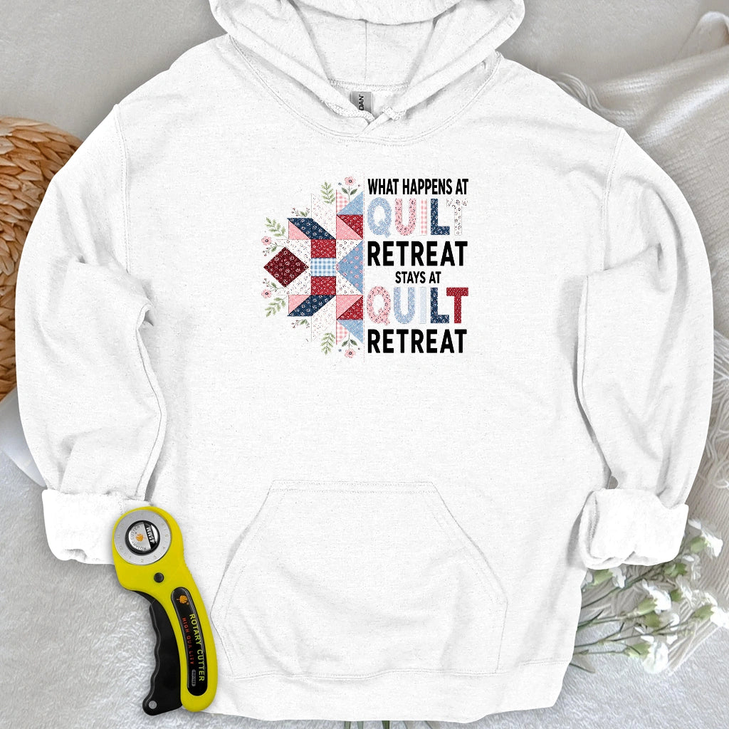 What Happens At Quilt Retreat Hoodie