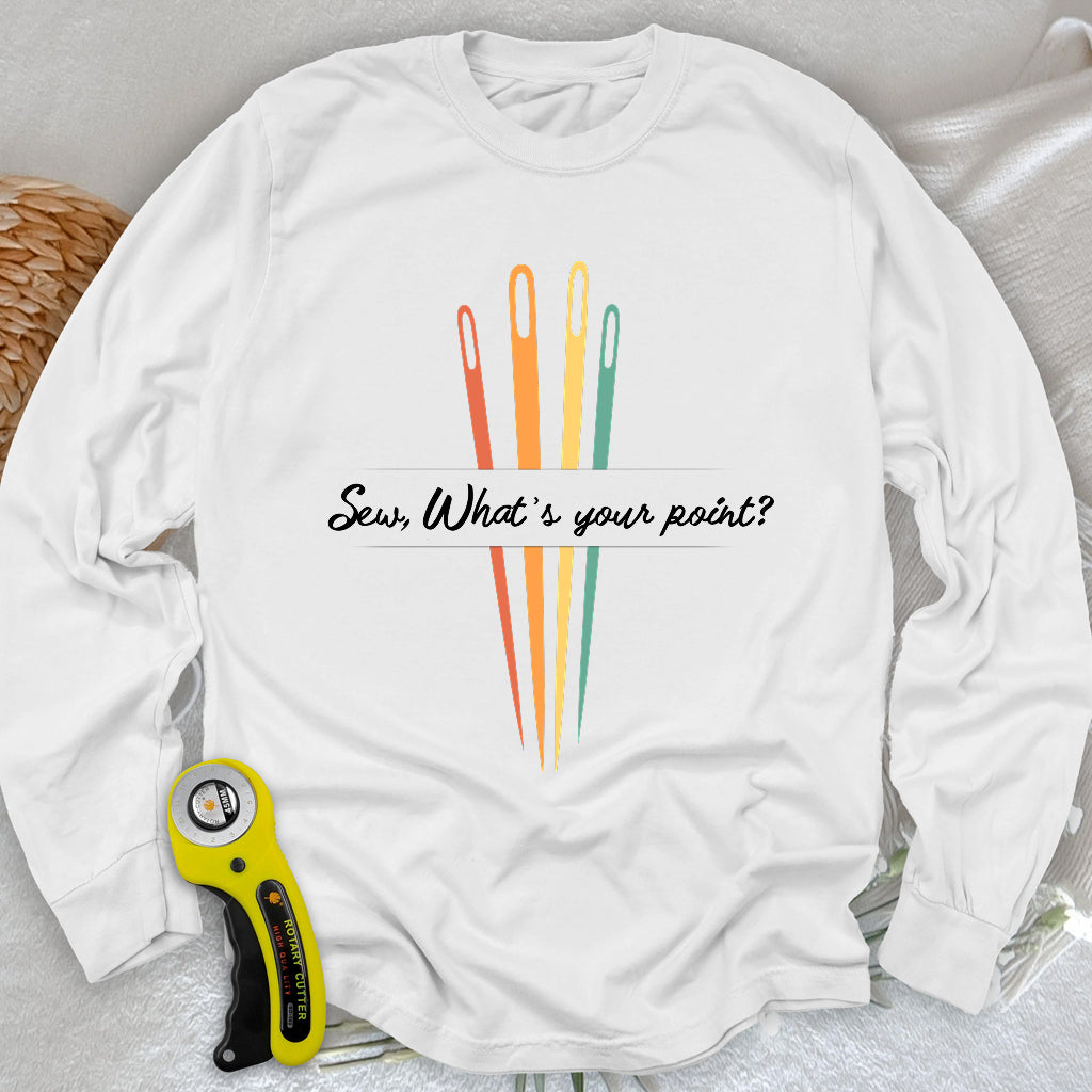 What's your point Long Sleeve T-shirt