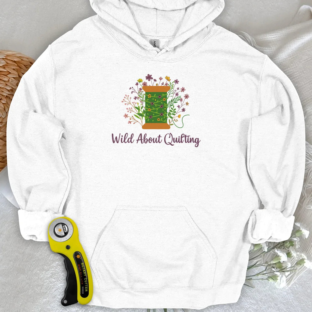 Wild About Quilting Hoodie